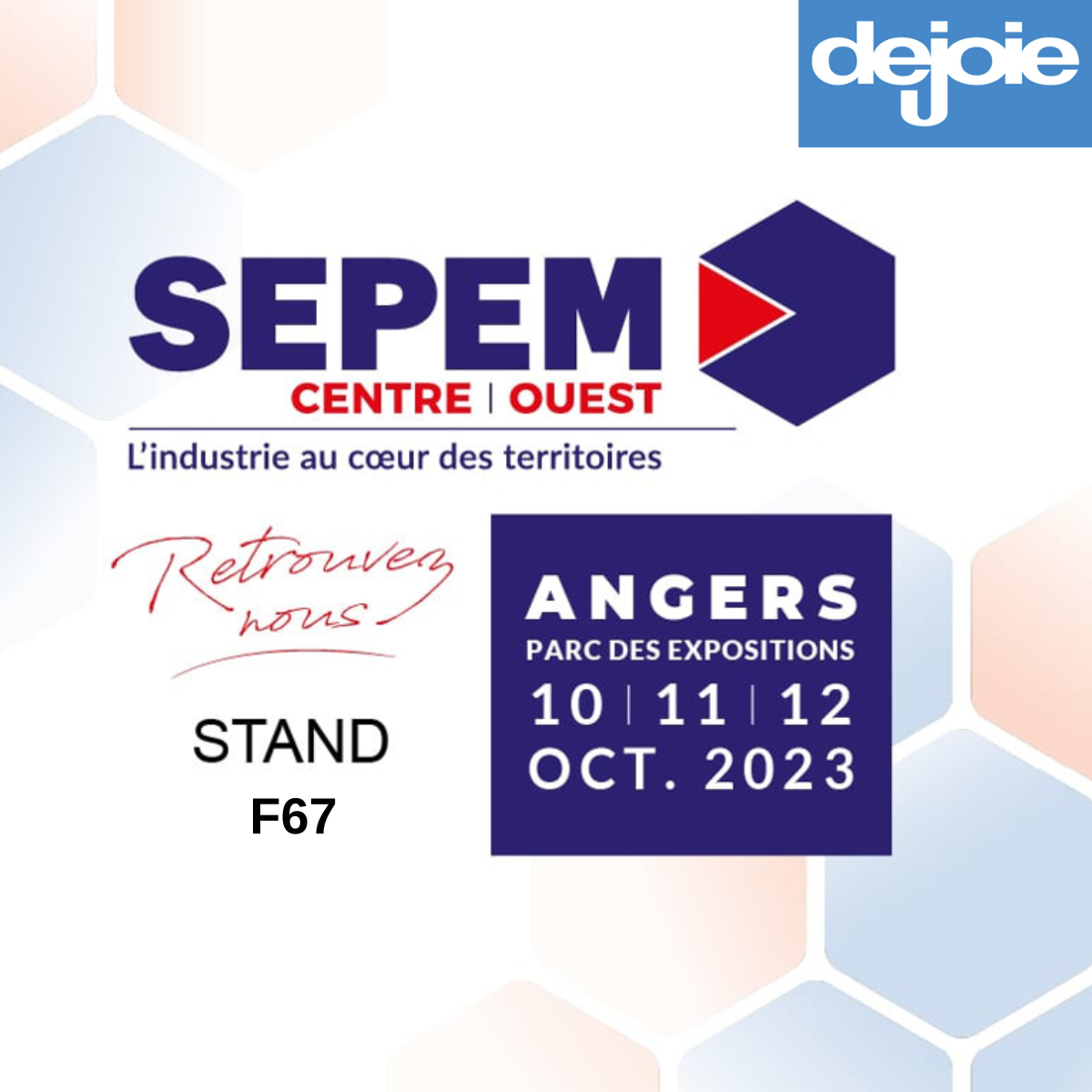 Dejoie au salon SEPEM Angers 2023